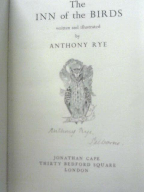 The Inn of the Birds By Anthony Rye