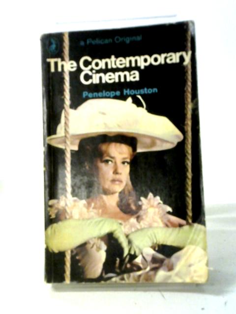 The Contemporary Cinema (Pelican books) By Penelope Houston