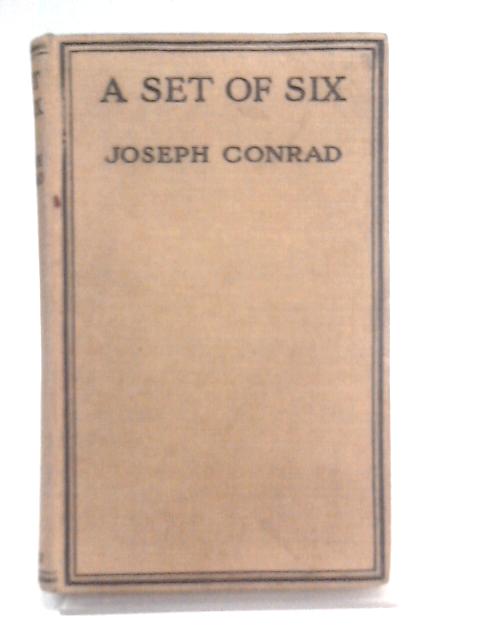 A Set of Six By Joseph Conrad