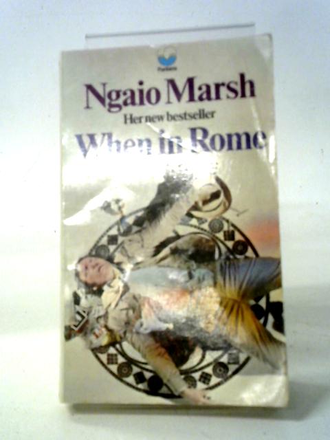 When In Rome By Ngaio Marsh