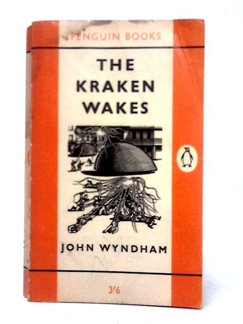 The Kraken Wakes By John Wyndham