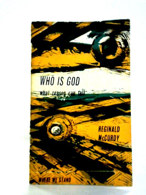 Who is God? By Reginald McCurdy