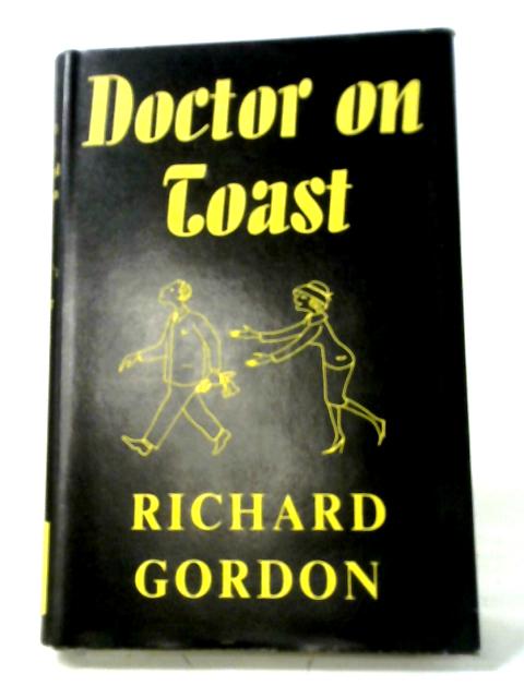 Doctor on Toast von Richard Gordon QC