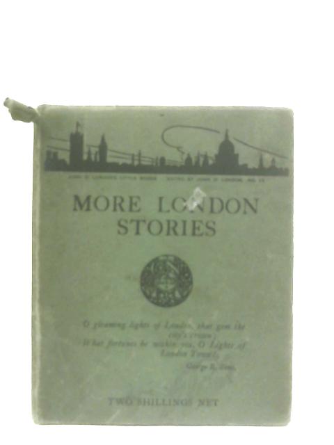 More London Stories By John O'London