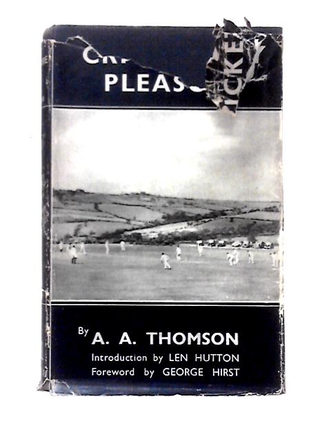 Cricket My Pleasure By A. A. Thomson