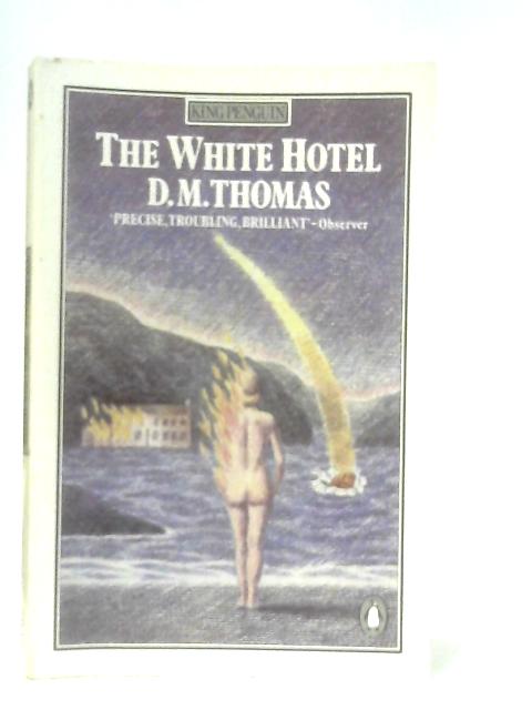 The White Hotel By D.M. Thomas