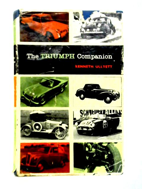 The Triumph Companion By Kenneth Ullyett