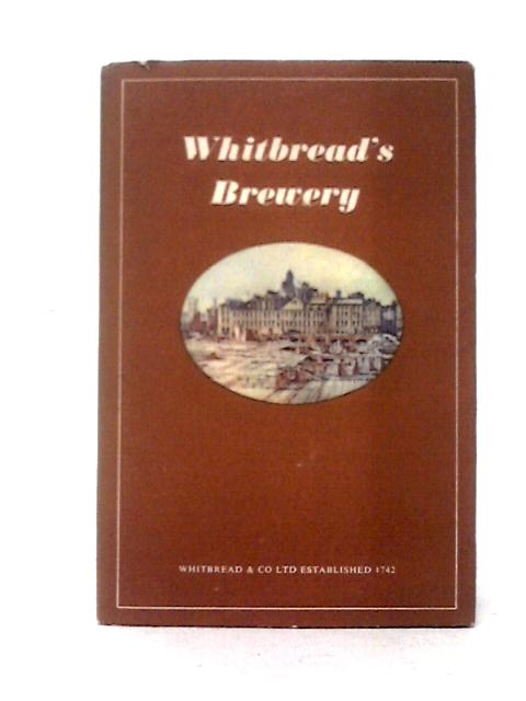 Whitbread's Brewery: Incorporating The Brewer's Art. By Unstated