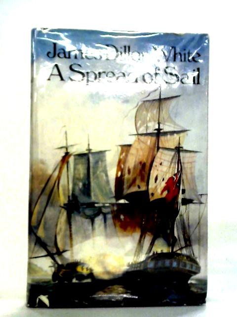 Spread of Sail By James Dillon White