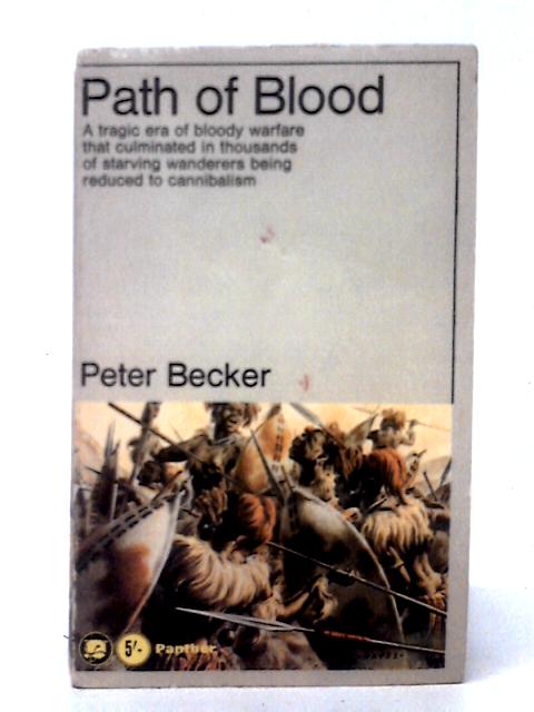 Path Of Blood By Peter Becker