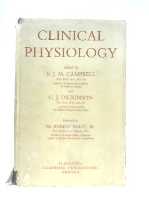 Clinical Physiology By E. J. M. Campbell et al