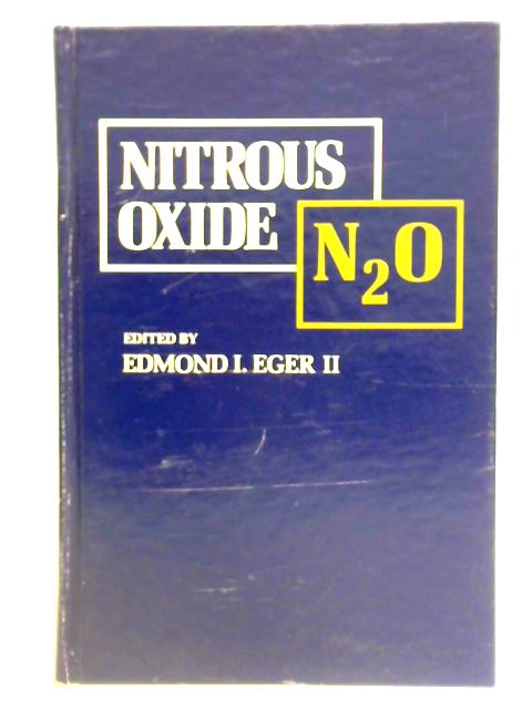 Nitrous Oxide N2O By Edmond I. Eger II