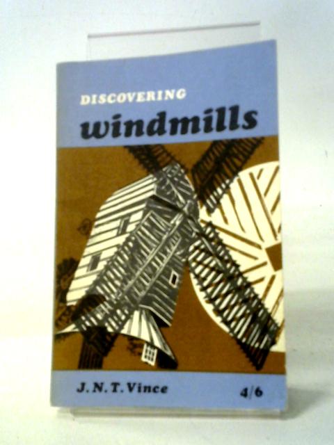 Discovering Windmills By John Vince