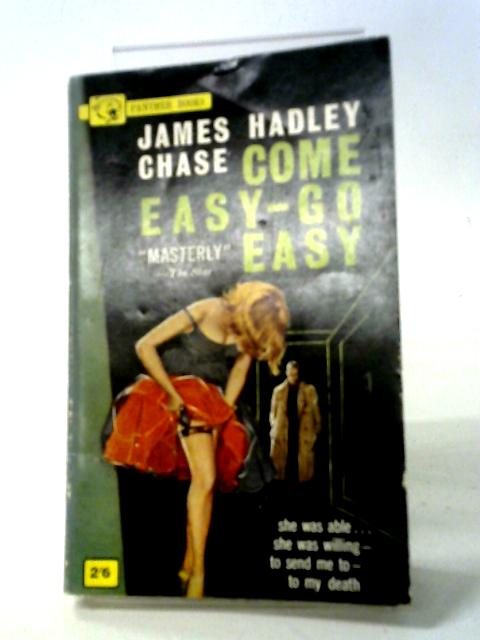 Come Easy Go Easy By James Hadley Chase
