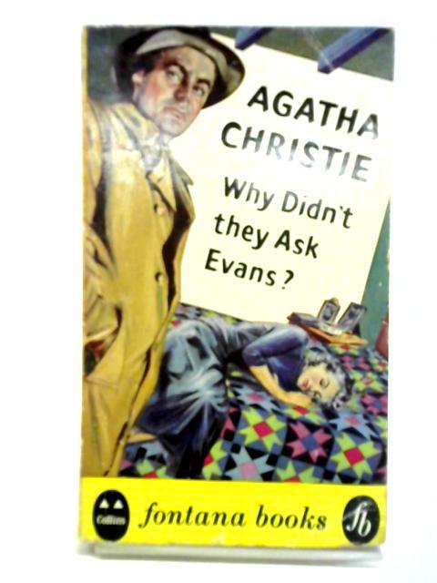 Why Didn't They Ask Evans? von Agatha Christie
