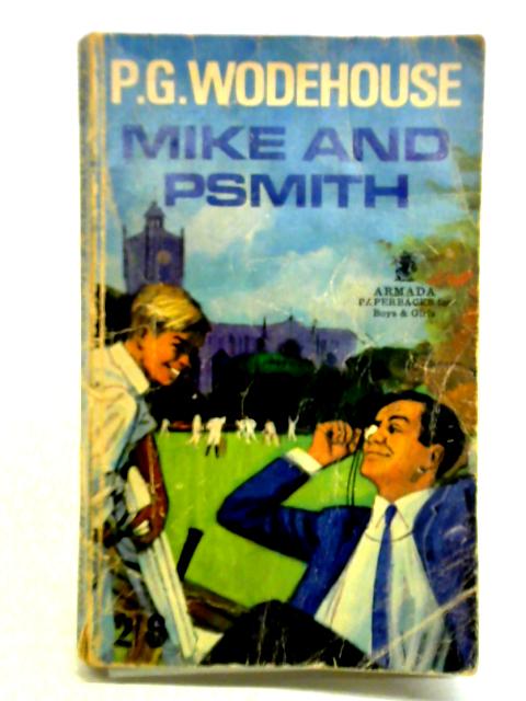 Mike and Psmith von P. G. Wodehouse