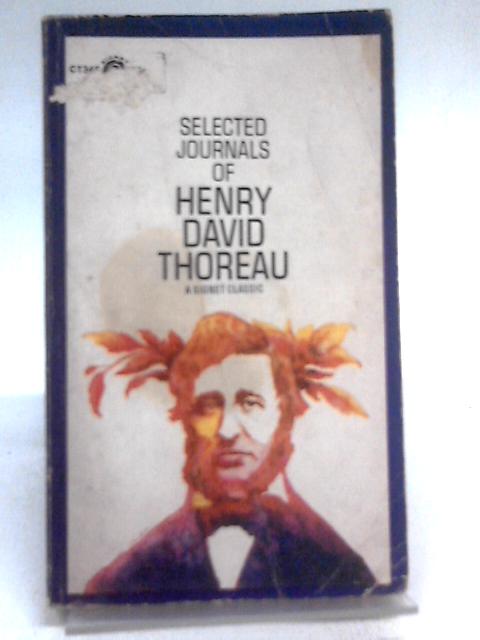 Selected Journals of Henry David Thoreau By Henry David Thoreau