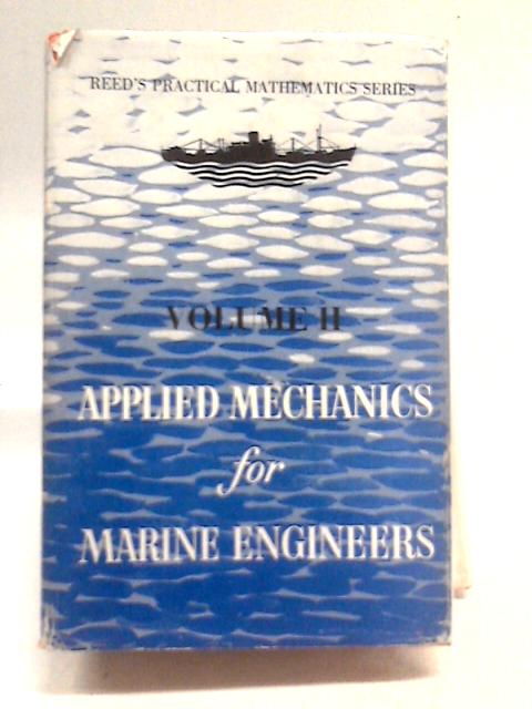 Reed's Applied Mechanics for Marine Engineers. By William Embleton