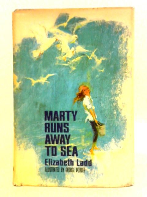 Marty Runs Away to Sea von Elizabeth Ladd