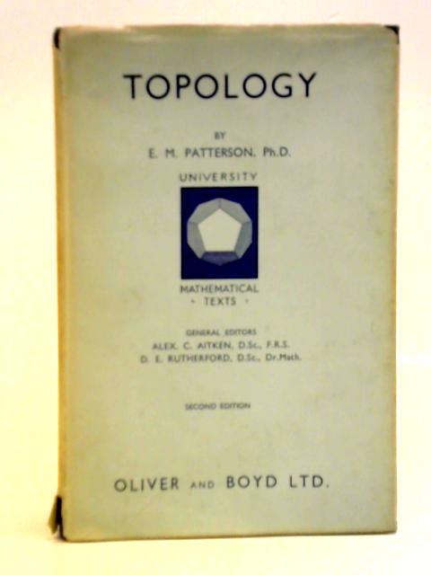 Topology By E. M. Patterson