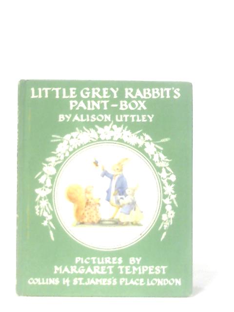 Little Grey Rabbit's Paint-Box von Alison Uttley