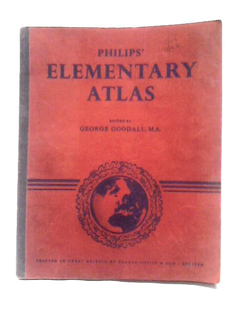 Philip's Elementary Atlas von George Goodall