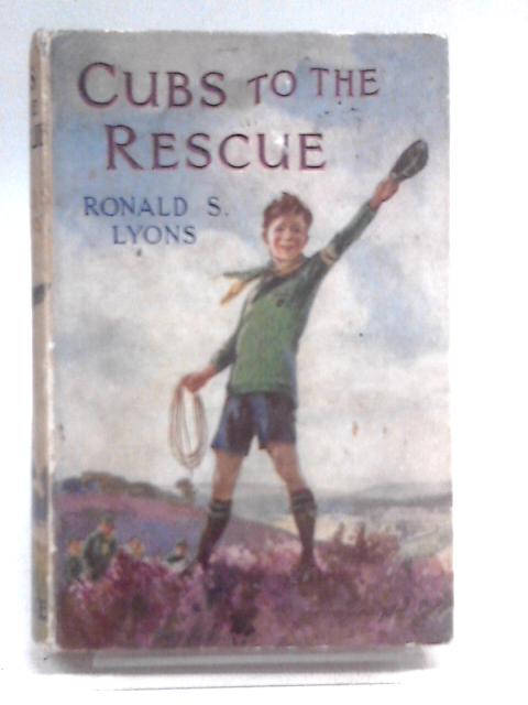 Cubs to the Rescue By Ronald S. Lyons