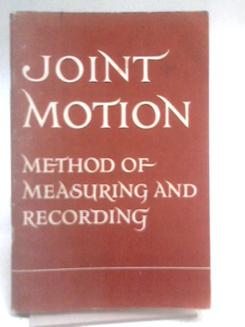 Joint Motion: Method Of Measuring And Recording By Unstated