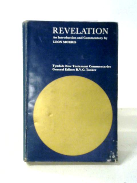 The Revelation of St. John By Rev. Canon Leon Morris