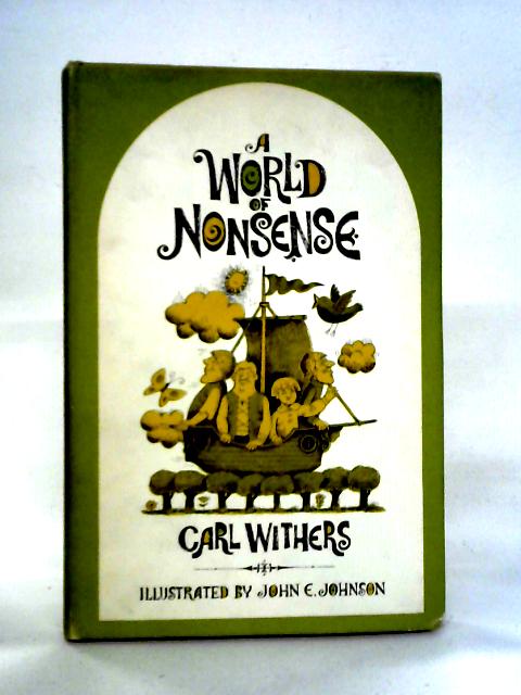 A World of Nonsense By Carl Withers