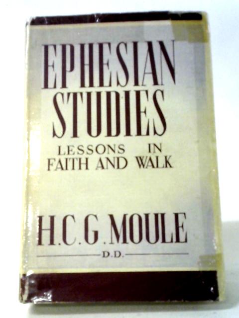 Ephesian Studies von H. C. G. Moule