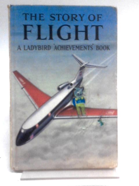 The Story of Flight (Ladybird books) von Richard Bowood