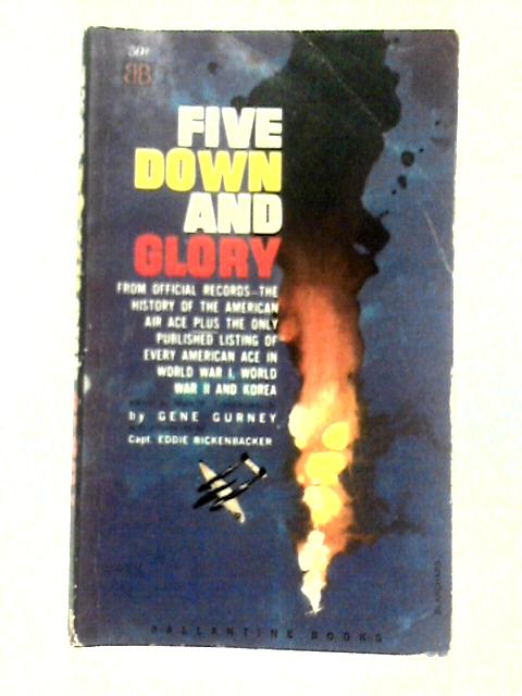 Five Down and Glory By Gene Gurney