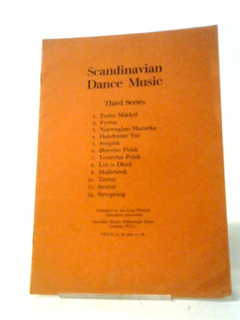 Scandinavian Dance Music - Third Series By Anon