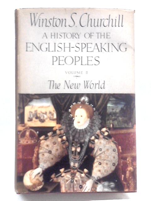 The New World (English Speaking Vol II) von Winston S Churchill