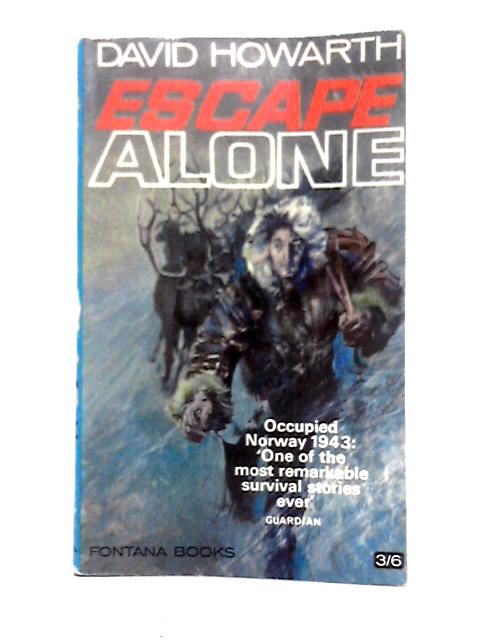 Escape Alone By David Howarth