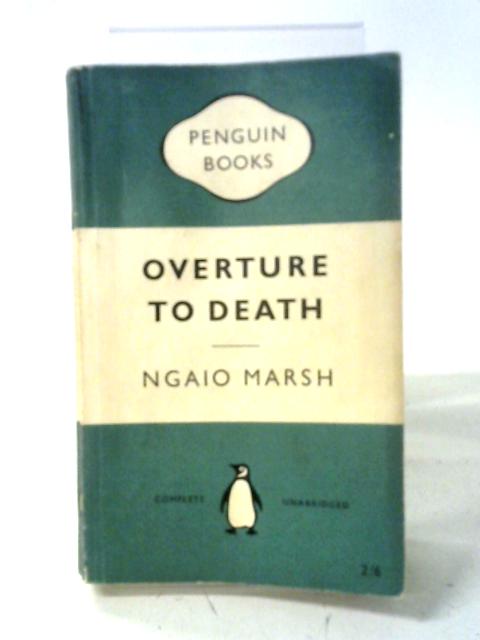 Overture To Death By Ngaio Marsh