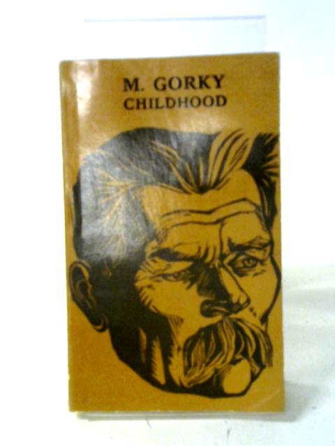 Childhood By M. Gorky