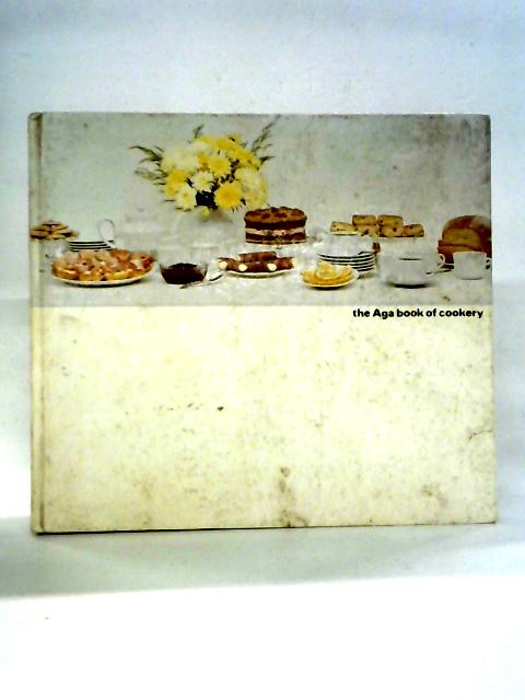 The Aga Book of Cookery von unstated