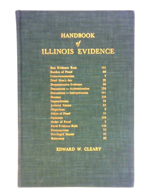 Handbook of Illinois Evidence By Edward W. Cleary