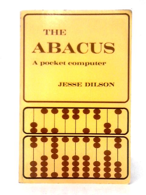 The Abacus: A Pocket Computer By Jesse Dilson
