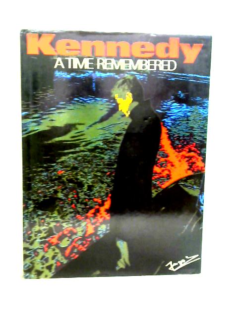 Kennedy: A Time Remembered von Jacques Lowe