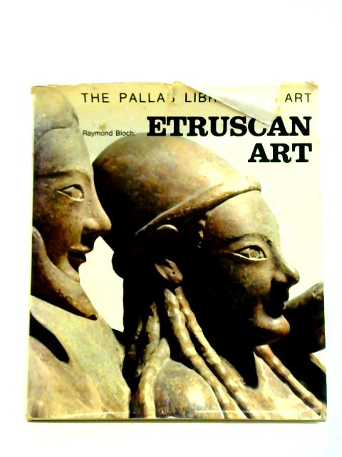 Etruscan Art By Raymond Bloch
