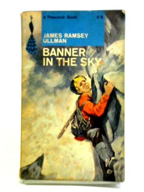 The Banner In The Sky By James Ramsey Ullman