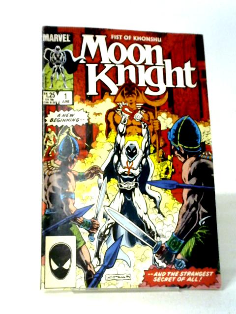 Moon Knight, Fist of Khonshu. No. 1, June 1985. UK and Canada By Various