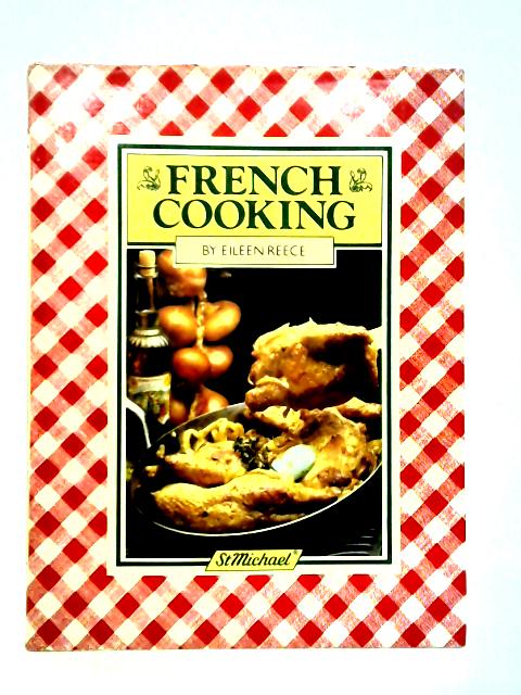 French Cooking By Eileen Reece