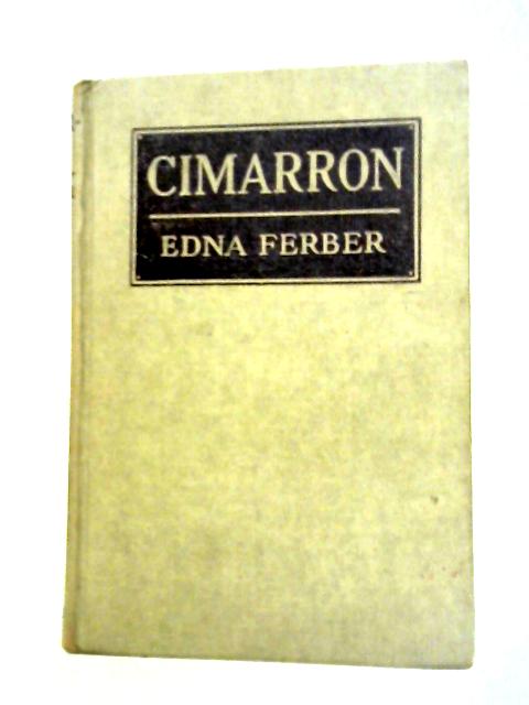 Cimarron By Edna Ferber