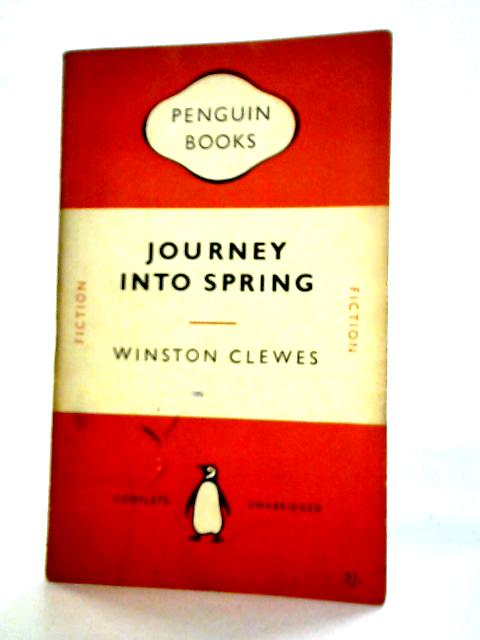 Journey into Spring By Winston Clewes