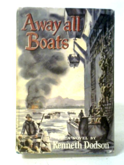 Away All Boats von Kenneth Dodson