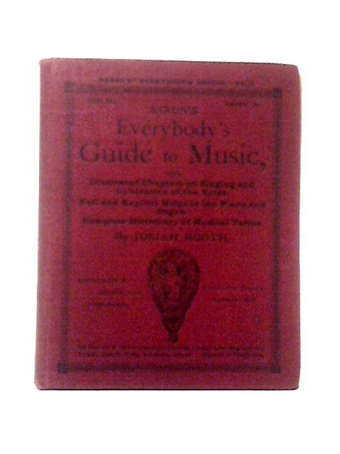 Everybody's Guide To Music By Josiah Booth
